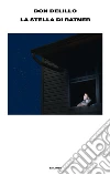 La stella di Ratner. E-book. Formato EPUB ebook di Don DeLillo