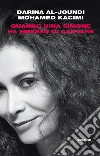 Quando Nina Simone ha smesso di cantare. E-book. Formato EPUB ebook di Darina Al-Joundi