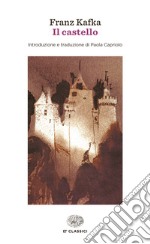 Il castello. E-book. Formato EPUB ebook