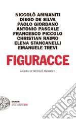 Figuracce. E-book. Formato EPUB ebook