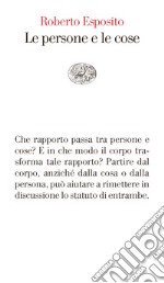 Le persone e le cose. E-book. Formato EPUB ebook