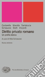 Diritto privato romano. Un profilo storico. E-book. Formato EPUB