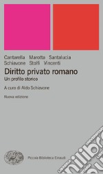 Diritto privato romano. Un profilo storico. E-book. Formato EPUB ebook