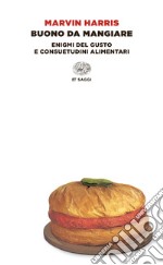 Buono da mangiare. E-book. Formato EPUB ebook