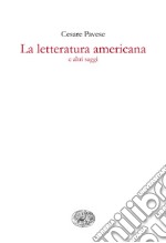 La letteratura americana e altri saggi. E-book. Formato EPUB ebook