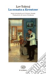 La sonata a Kreutzer. E-book. Formato EPUB ebook