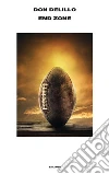 End zone. E-book. Formato EPUB ebook di Don DeLillo