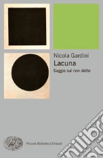 Lacuna. Racconta senza raccontare. E-book. Formato EPUB ebook