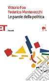 Le parole della politica. E-book. Formato EPUB ebook