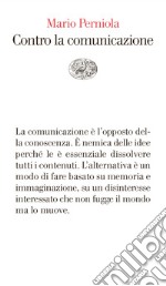 Contro la comunicazione. E-book. Formato EPUB