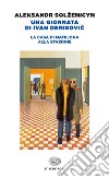 Una giornata di Ivan Denisovic-La casa di Matrjona-Alla stazione. E-book. Formato EPUB ebook