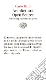 Architettura open source. Verso una progettazione aperta. E-book. Formato EPUB ebook