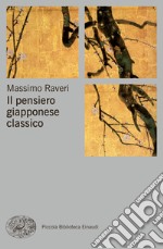 Il pensiero giapponese classico. E-book. Formato EPUB ebook