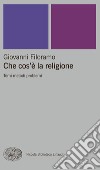 Che cos'è la religione. Temi metodi problemi. E-book. Formato EPUB ebook