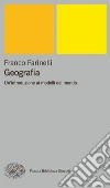 Geografia. Un'introduzione ai modelli del mondo. E-book. Formato EPUB ebook di Franco Farinelli