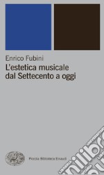 L' estetica musicale dall'antichità al Settecento. E-book. Formato EPUB ebook