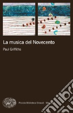 La musica del Novecento. E-book. Formato EPUB