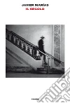Il secolo. E-book. Formato EPUB ebook di Javier Marías