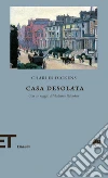 Casa desolata. E-book. Formato EPUB ebook di Charles Dickens