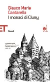 I monaci di Cluny. E-book. Formato EPUB ebook