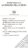 La misura dello zero. E-book. Formato EPUB ebook di Bruno Galluccio