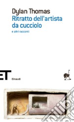 Ritratto dell'artista da cucciolo e altri racconti. E-book. Formato EPUB ebook