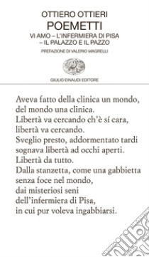 Poemetti: Vi amo-L'infermiera di Pisa-Il palazzo e il pazzo. E-book. Formato EPUB ebook di Ottiero Ottieri