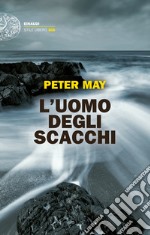 L' uomo degli scacchi. E-book. Formato EPUB ebook