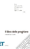 Il libro delle preghiere. E-book. Formato EPUB ebook