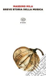 Breve storia della musica. E-book. Formato EPUB
