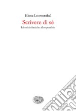 Scrivere di sé. Identità ebraiche allo specchio. E-book. Formato EPUB ebook