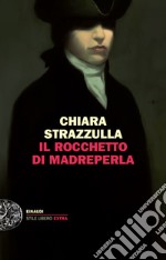 Il rocchetto di madreperla. E-book. Formato EPUB