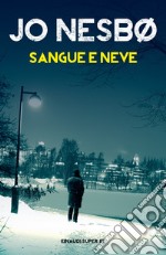 Sangue e neve. E-book. Formato EPUB ebook