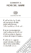 Fiori del mare. E-book. Formato EPUB ebook di Gianni D'Elia
