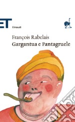 Gargantua e Pantagruele. E-book. Formato EPUB ebook