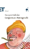 Gargantua e Pantagruele. E-book. Formato EPUB ebook di François Rabelais