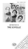 Tre sorelle. E-book. Formato EPUB ebook