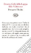 Pensare l'Italia. E-book. Formato EPUB ebook di Aldo Schiavone