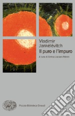 Il puro e l'impuro. E-book. Formato EPUB