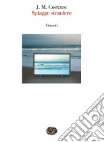 Spiagge straniere. Saggi 1993-1999. E-book. Formato EPUB ebook