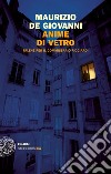 Anime di vetro. Falene per il commissario Ricciardi. E-book. Formato EPUB ebook