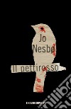 Il pettirosso. E-book. Formato EPUB ebook di Jo Nesbø