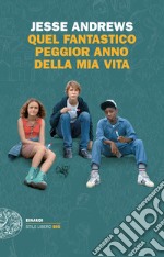 Quel fantastico peggior anno della mia vita. E-book. Formato EPUB ebook