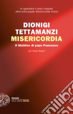 Misericordia. Il Giubileo di papa Francesco. E-book. Formato EPUB