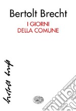 I giorni della Comune. E-book. Formato EPUB ebook