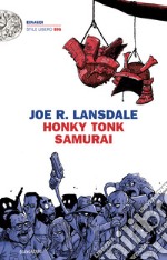 Honky Tonk samurai. E-book. Formato EPUB ebook