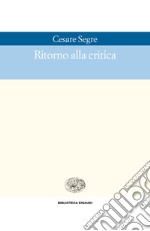 Ritorno alla critica. E-book. Formato EPUB ebook