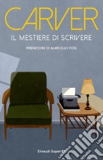 Il mestiere di scrivere. Esercizi, lezioni, saggi di scrittura creativa. E-book. Formato EPUB ebook