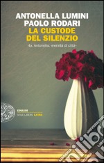 La custode del silenzio. E-book. Formato EPUB