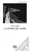 La donna del mare. E-book. Formato EPUB ebook